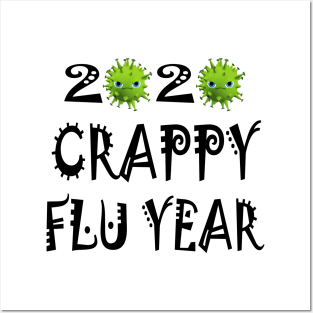 2020 Crappy Flu Year Posters and Art